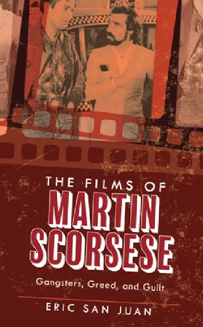 Buy Films of Martin Scorsese (English, Eric San Juan | Eric San Juan) — BookShops.in