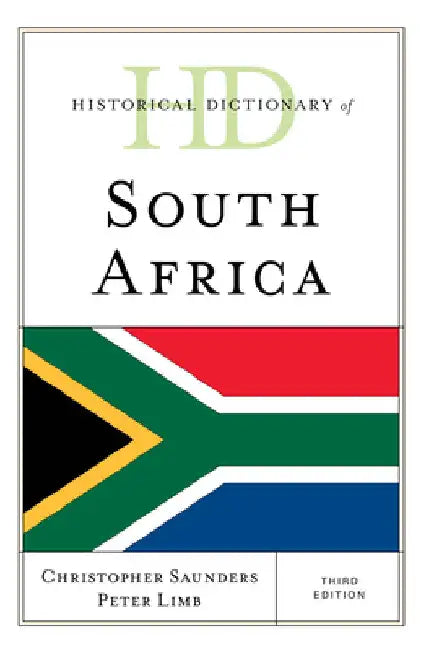 Buy Historical Dictionary of South Africa (English, Christopher Saunders | Peter Limb) — BookShops.in