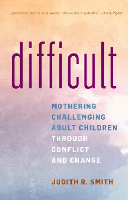 Difficult (English, Judith R. Smith)