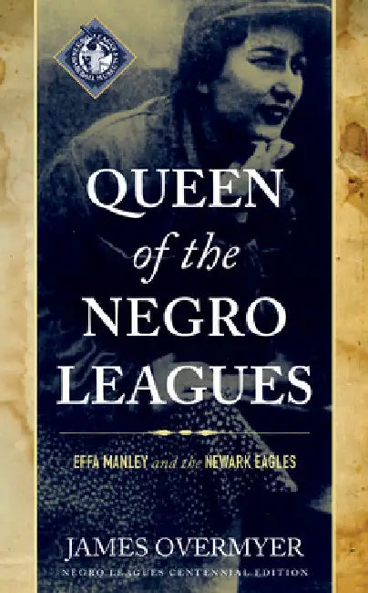 Buy Queen of the Negro Leagues (English, James Overmyer) — BookShops.in