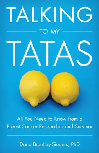 Talking to My Tatas (English, Dana Brantley-Sieders)