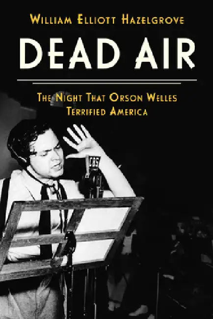 Dead Air (English, William Elliott Hazelgrove)