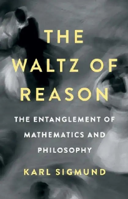 The Waltz of Reason (English, Karl Sigmund)