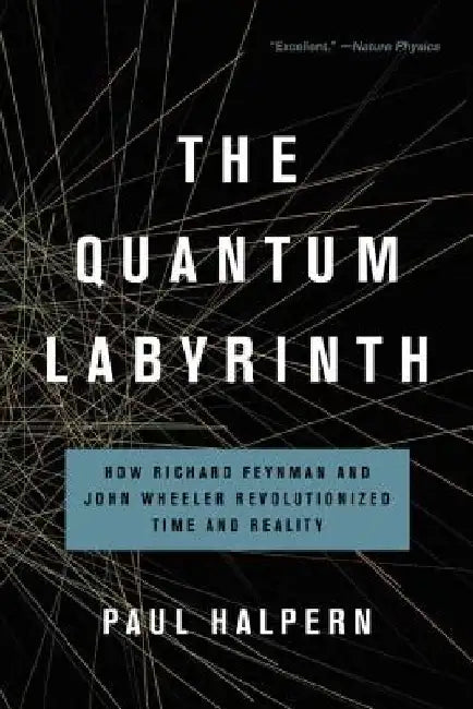 The Quantum Labyrinth (English, Paul Halpern)