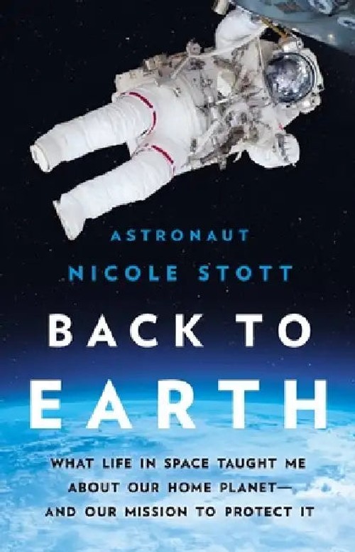 Back to Earth by Nicole Stott view 3