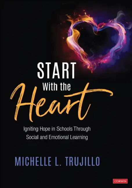 Buy Start with the Heart (English, Michelle L. Trujillo) — BookShops.in