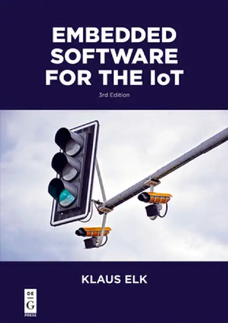 Embedded Software for the Iot (English, Klaus Elk)