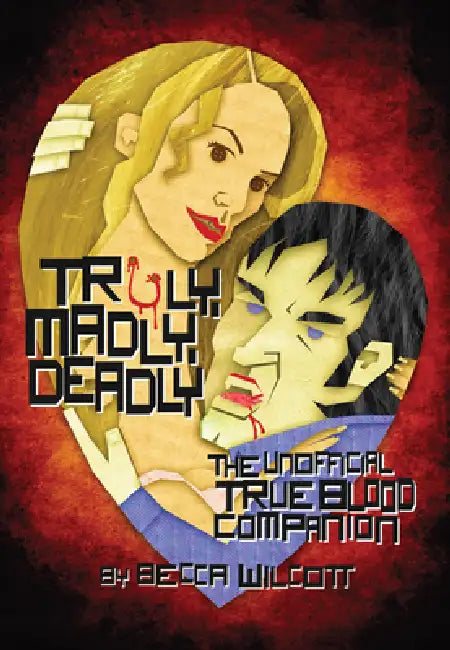 Buy Truly, Madly, Deadly (English, Becca Wilcott) — BookShops.in