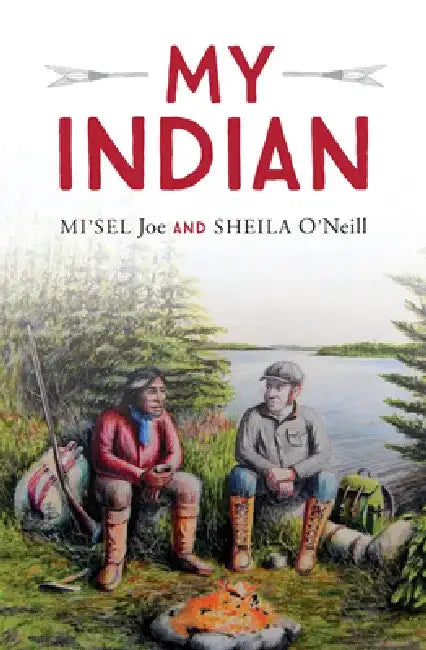 Buy My Indian (English, Mi'sel Joe | Sheila O'Neill) — BookShops.in