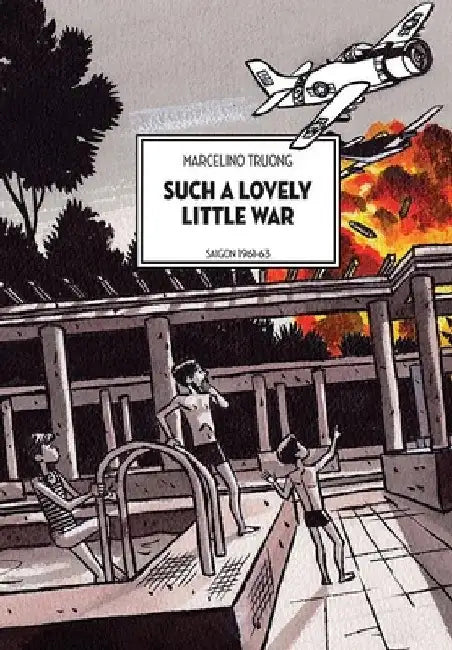 Buy Such a Lovely Little War (English, Marcelino Truong) — BookShops.in