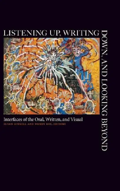 Buy Listening Up, Writing Down, and Looking Beyond (English, Susan Gingell | Wendy Roy) — BookShops.in
