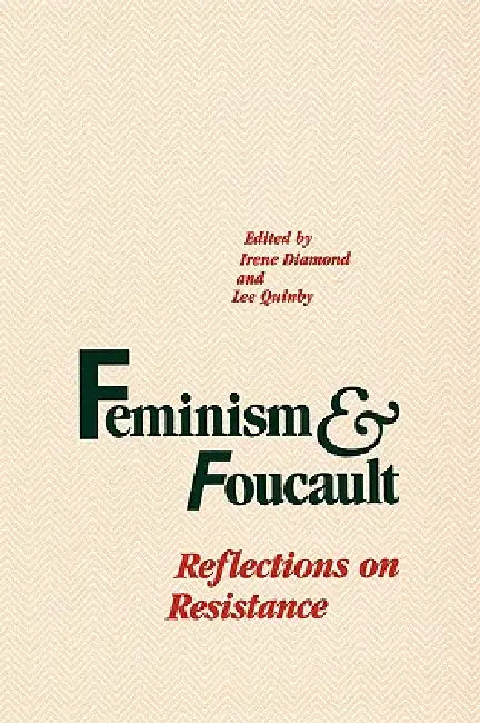 Buy Feminism and Foucault (English, Irene Diamond | Lee Quinby) — BookShops.in