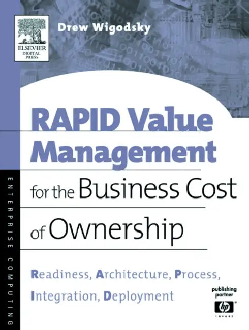 Buy Rapid Value Management for the Business Cost of Ownership (English, Andrew Wigodsky | Andrew S. Wigosky) — BookShops.in