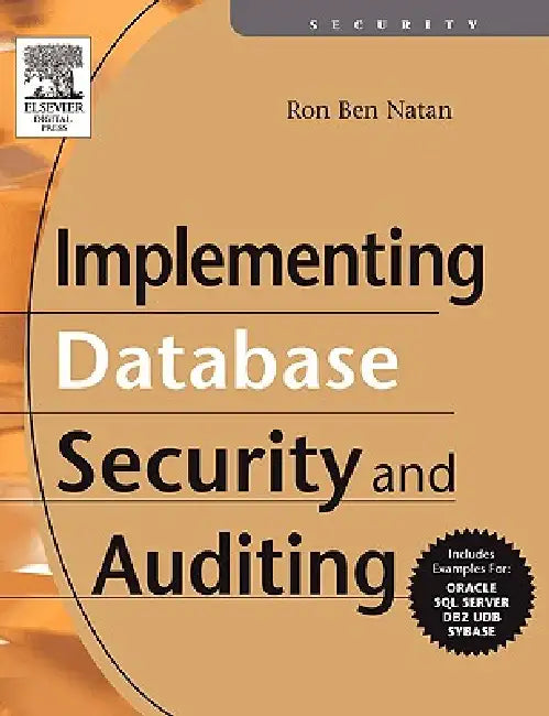 Buy Implementing Database Security and Auditing (English, Ron Ben-Natan) — BookShops.in