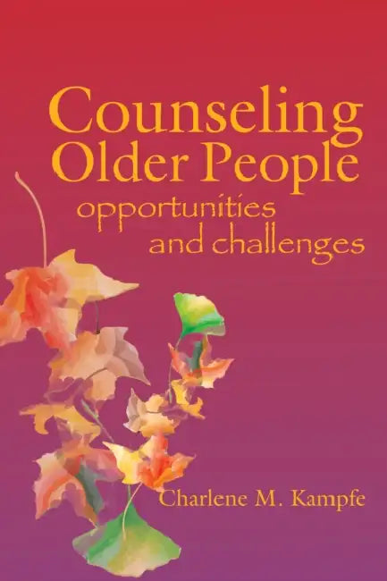 Buy Counseling Older People (English, Charlene M. Kampfe) — BookShops.in
