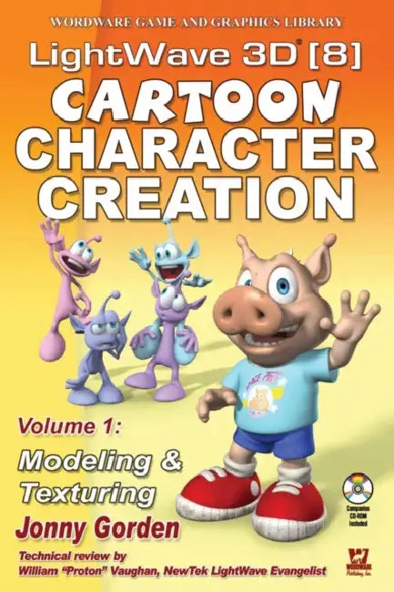LightWave 3D 8 Cartoon Character Creation (English, Jonny Gorden)