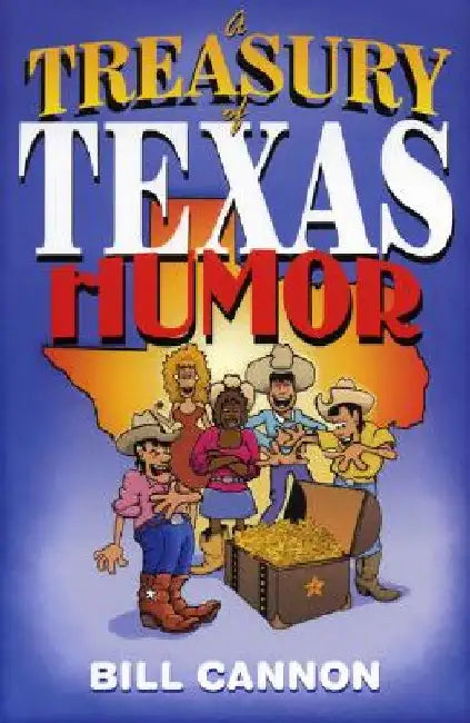 Buy A Treasury of Texas Humor (English, Bill Cannon) — BookShops.in
