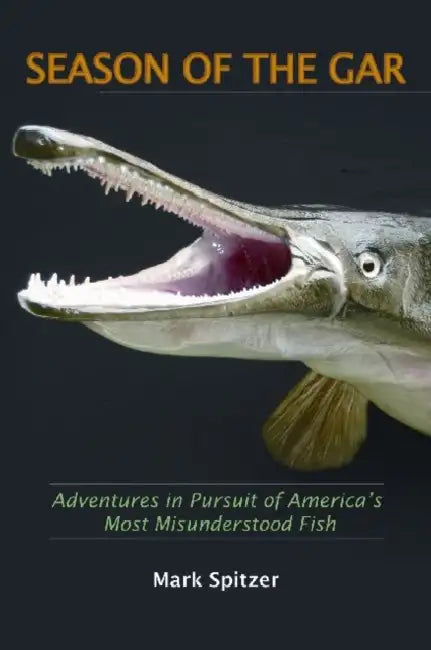 Season of the Gar (English, Mark Spitzer)