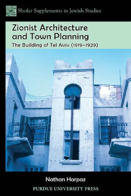 Buy Zionist Architecture and Town Planning (English, Nathan Harpaz) — BookShops.in