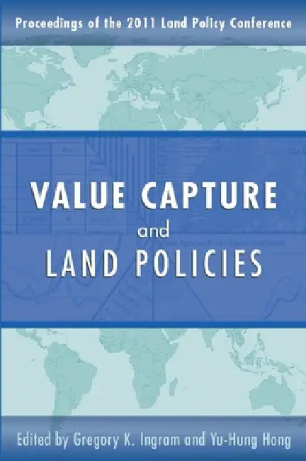 Buy Value Capture and Land Policies (English, Gregory K. Ingram | Yu-Hung Hong) — BookShops.in