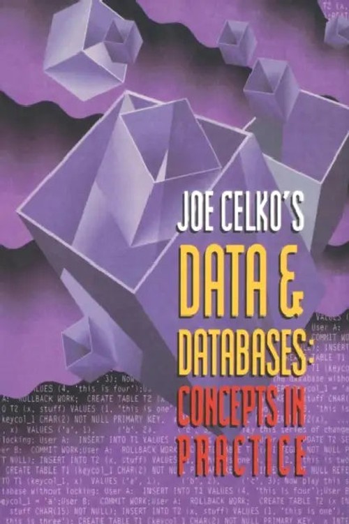 Data & Databases: Concepts in Practice by Joe Celko view 5