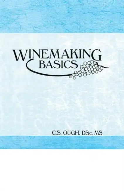 Winemaking Basics (English, C S Ough)