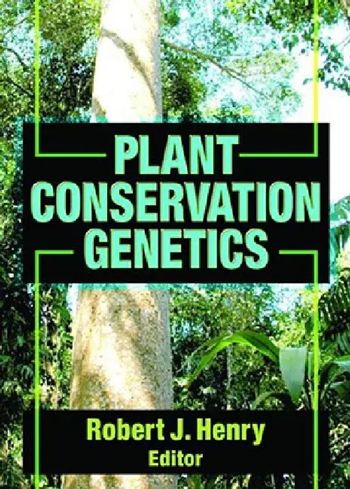 Plant Conservation Genetics - Robert J. Henry view 2