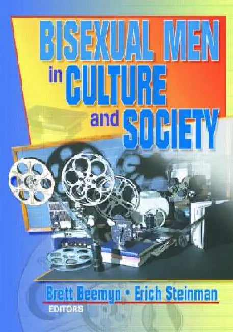 Buy Bisexual Men in Culture and Society (English, Erich W. Steinman | Brett Genny Beemyn) — BookShops.in