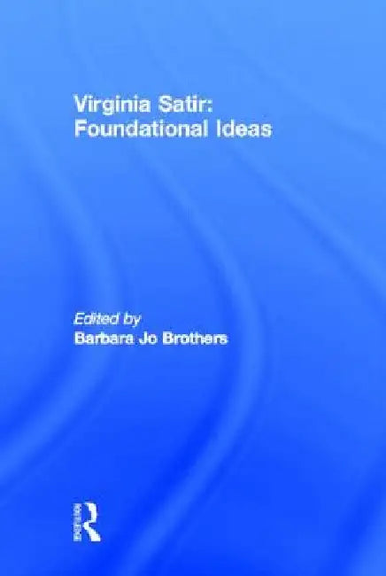 Virginia Satir (English, Barbara Jo Brothers)