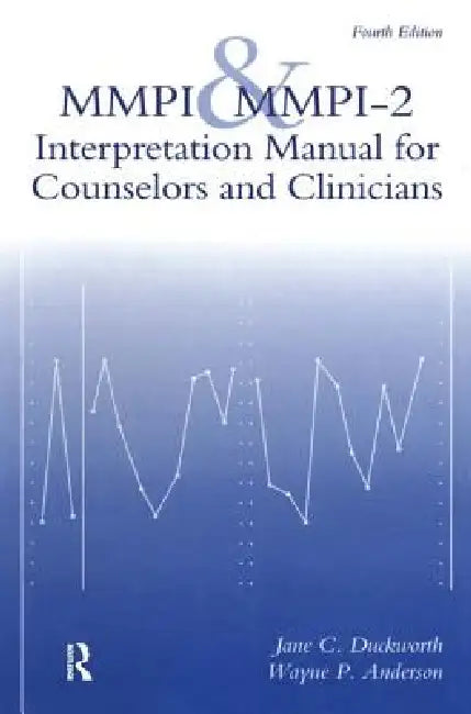 MMPI And MMPI-2 (English, Jane C. Duckworth | Wayne P. Anderson)
