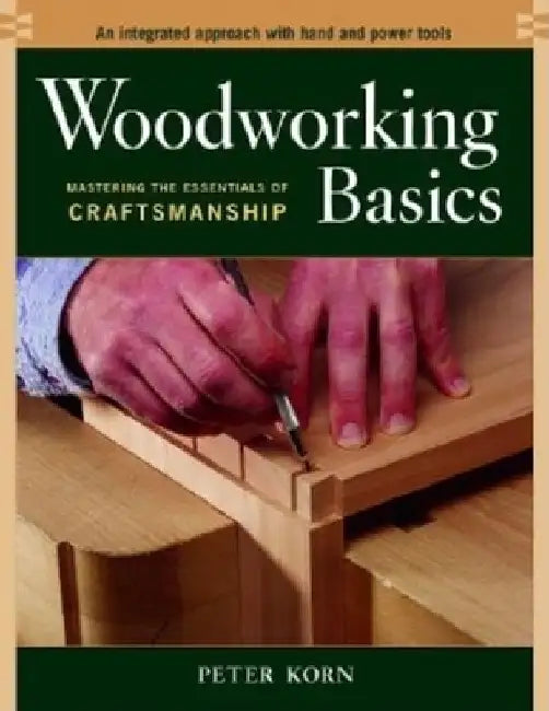 Buy Woodworking Basics (English, Peter Korn) — BookShops.in