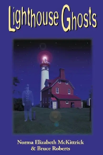 Buy Lighthouse Ghosts (English, Norma Elizabeth | Bruce Roberts) — BookShops.in