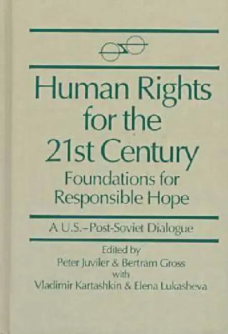 Buy Human Rights for the 21st Century (English, Peter Juviler | Bertram Gross | Vladimir Kartashkin) — BookShops.in