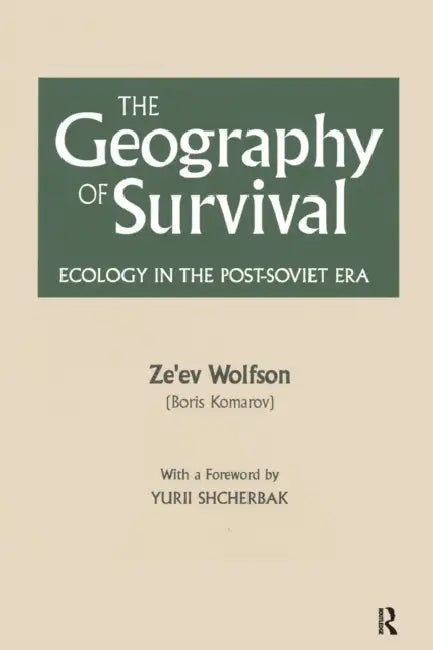 Buy The Geography of Survival (English, Ze'ev Wolfson) — BookShops.in