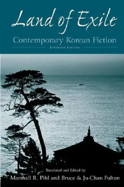 Buy Land of Exile (English, Marshall R. Pihl | Bruce Fulton | Ju-Chan Fulton) — BookShops.in
