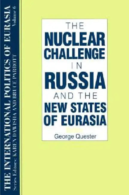 Buy The International Politics of Eurasia (English, George Quester) — BookShops.in