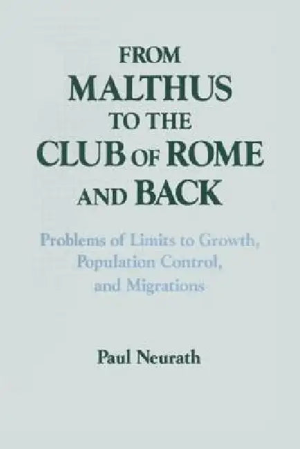 Buy From Malthus to the Club of Rome and Back (English, Paul Neurath) — BookShops.in