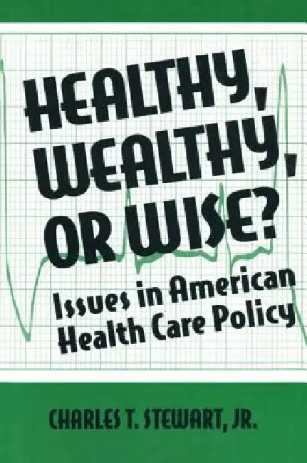 Buy Healthy, Wealthy or Wise? (English, David W. Stewart) — BookShops.in