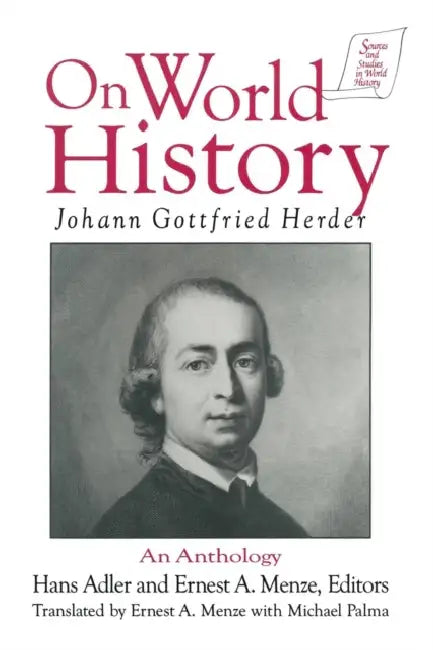Buy Johann Gottfried Herder on World History (English, Michael Palma | Johann Gottfried Herder | Hans Adler) — BookShops.in