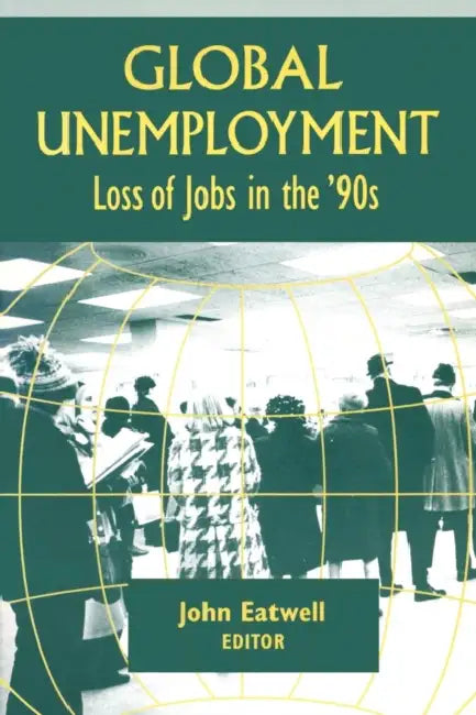 Buy Coping with Global Unemployment (English, John Eatwell) — BookShops.in