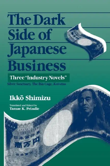 Buy The Dark Side of Japanese Business (English, Ikko Shimizu | Tamae K. Prindle | Gail Johnson) — BookShops.in