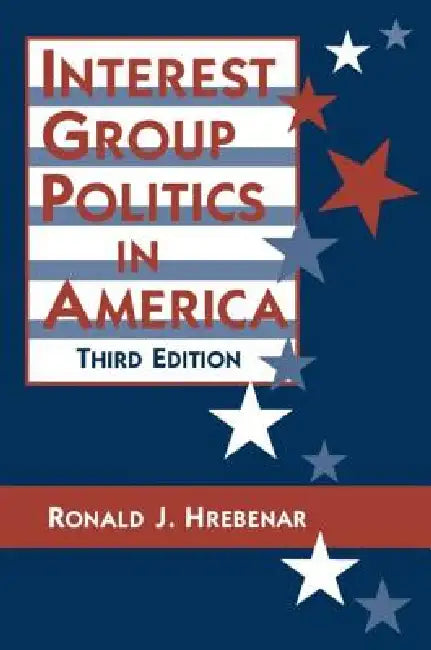 Buy Interest Group Politics in America (English, Ronald J. Hrebenar | Ruth K. Scott) — BookShops.in