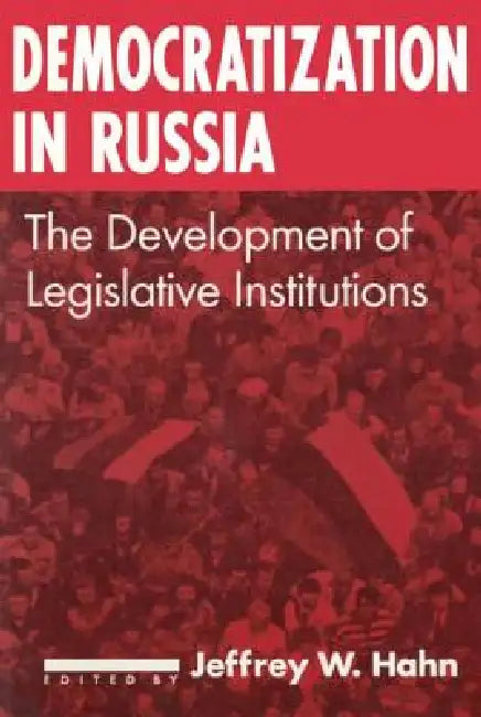 Buy Democratization in Russia (English, Jeffrey W. Hahn) — BookShops.in