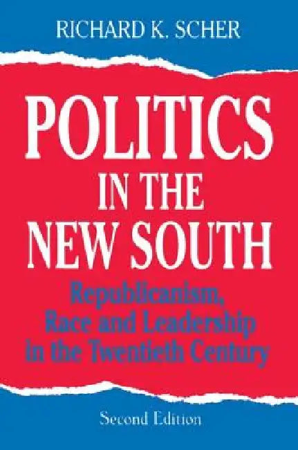 Buy Politics in the New South (English, Richard K. Scher) — BookShops.in