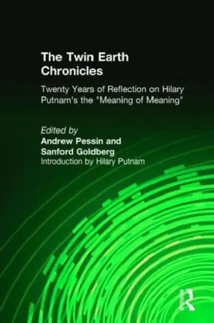 Buy The Twin Earth Chronicles (English, Andrew Pessin | Sanford Goldberg) — BookShops.in