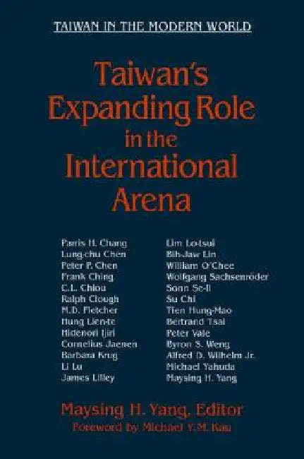 Buy Taiwan's Expanding Role in the International Arena (English, Maysing H. Yang) — BookShops.in