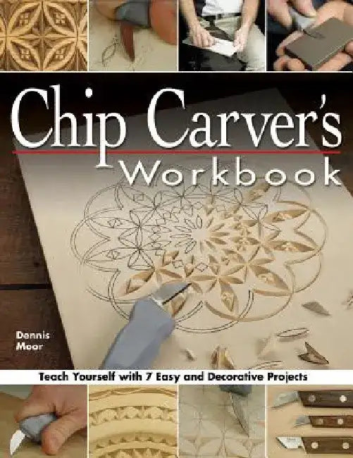 Chip Carver's Workbook (English, Dennis Moor)