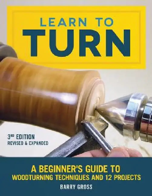 Buy Learn to Turn, 3rd Edition Revised & Expanded (English, Barry Gross) — BookShops.in