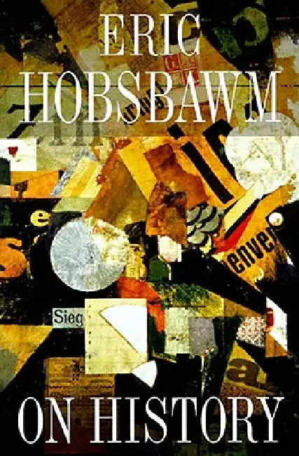 Buy On History (English, Eric Hobsbawm) — BookShops.in