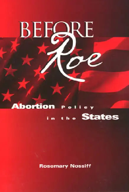 Buy Before Roe (English, Rosemary Nossiff) — BookShops.in
